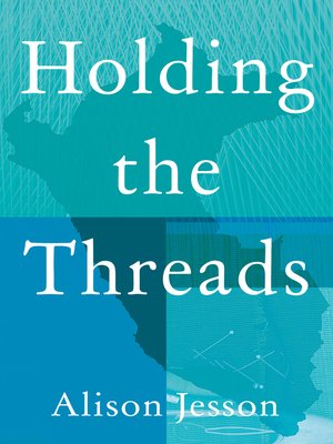cover image of Holding the Threads